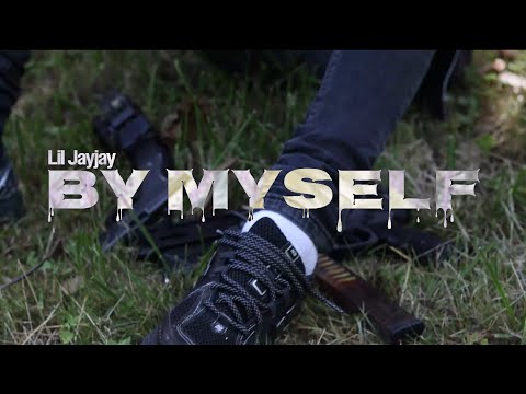 LilJayJay - By Myself (Official Music Video) Shot By TrevorVisuals