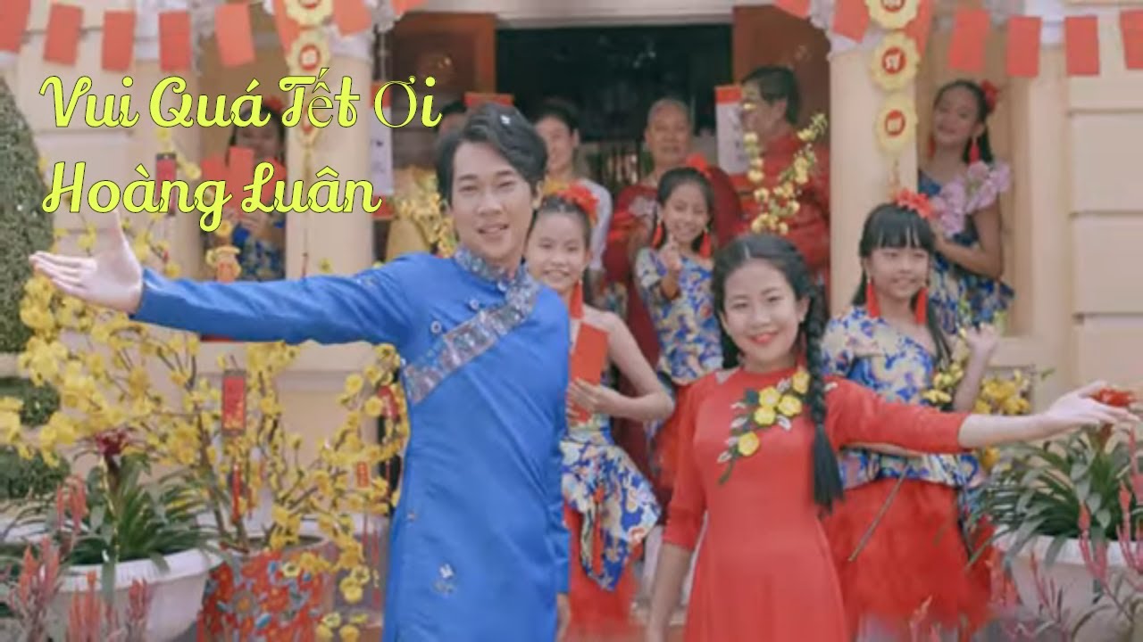 VUI QUÁ TẾT ƠI