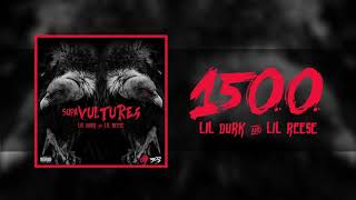 Lil Durk &amp; Lil Reese - 1500 (Official Audio)