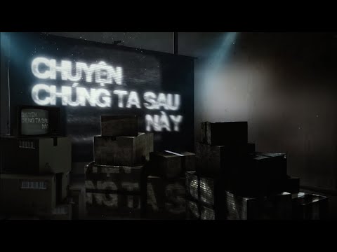 chuyện chúng ta sau này(Official Visualizer MV) - Hai Dang Doo with Weeza