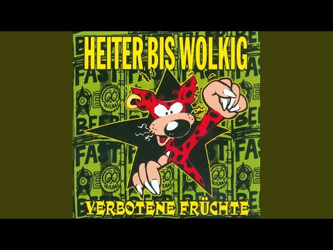 Nein Nein Wir Wolln Nicht Eure Welt - Heiter bis Wolkig