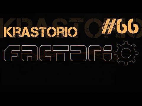 Krastorio Ep.66 - Factorio modded (rus)