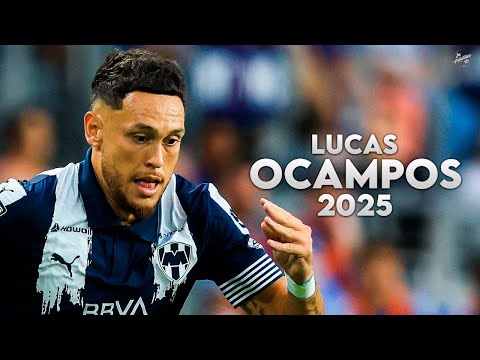 Lucas Ocampos 2025 - Magic Skills, Assists & Goals - Monterrey | HD
