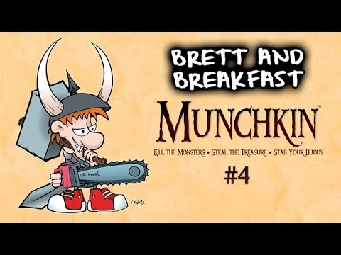 Brett & Breakfast: Munchkin #4
