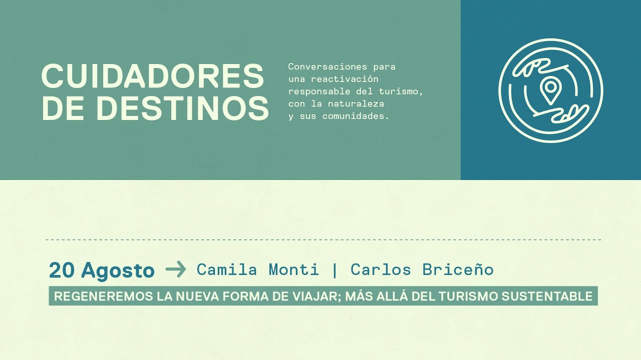 Turismo Regenerativo | Más allá del objetivo sustentable