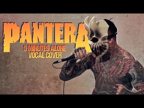 ALEX TERRIBLE PANTERA - 5 MINUTES ALONE COVER