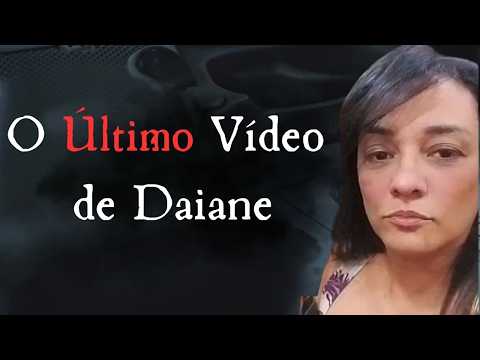 O Último Vídeo de Daiane: O Caso do Subsolo que Chocou o Brasil