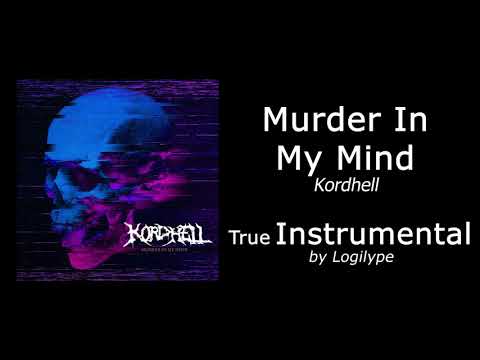 Kordhell - Murder In My Mind (True Instrumental)