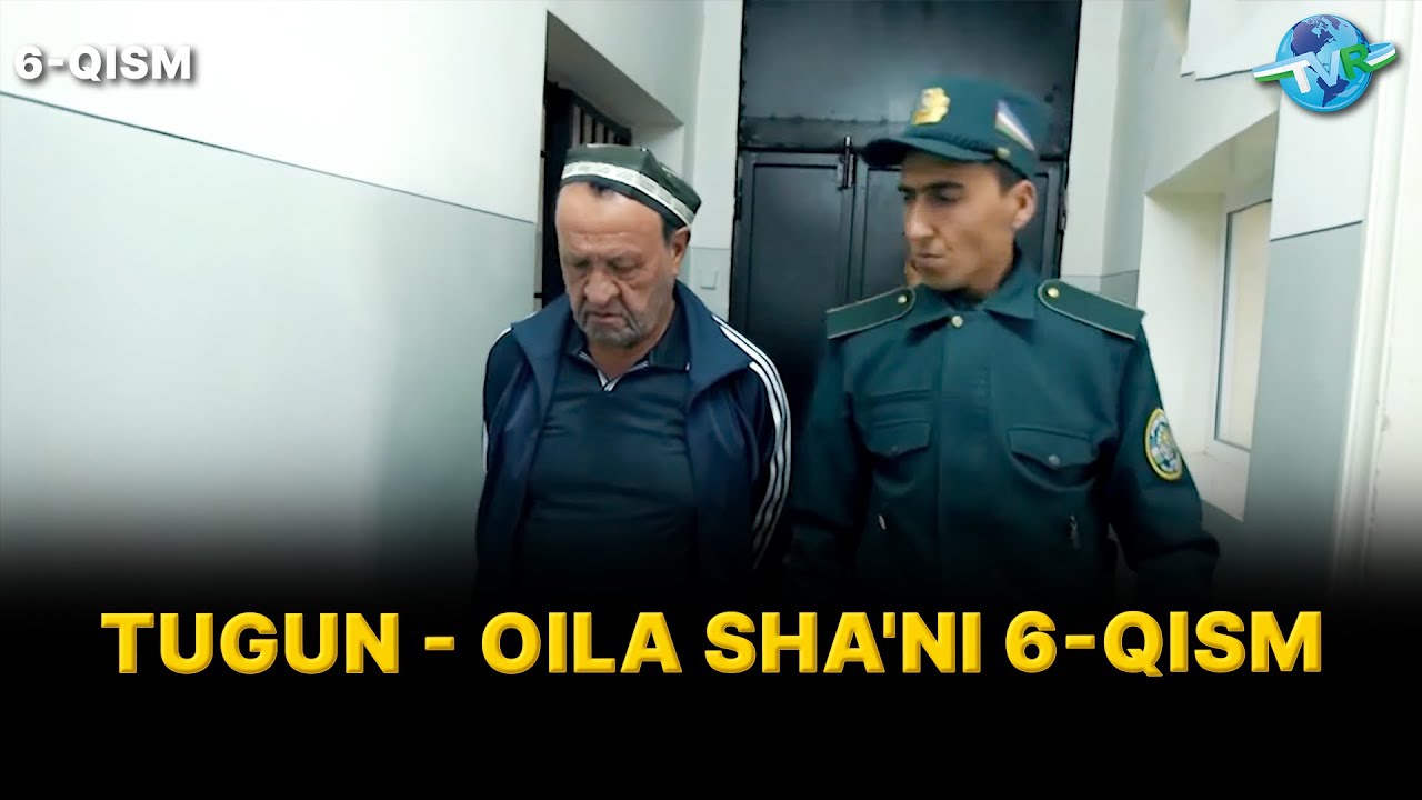 TUGUN - Oila sha'ni 6-qism II Detektiv serial