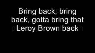 Bring Back That Leroy Brown Music Video