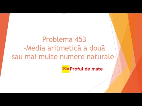 Problema 453: Media aritmetică a două sau mai multe numere naturale #profuldemate2020 #Bacalaureat