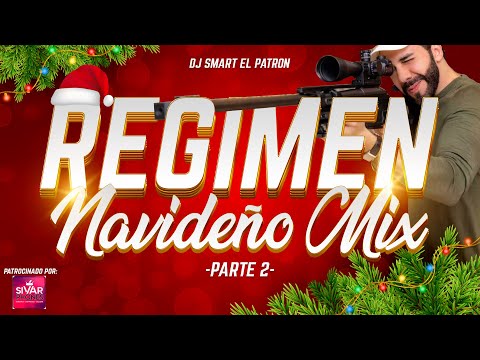 Regimen Navideño Mix Parte 2- Dj Smart El Patrón