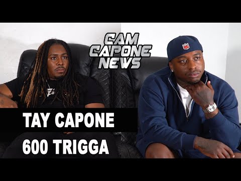 Tay Capone & 600 Trigga: We Have To Move Differently Because We’re Known: It Can Go Down At Any Time
