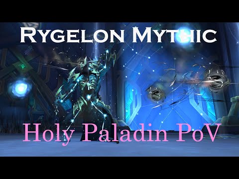 Advent vs Rygelon Mythic - Holy Paladin PoV