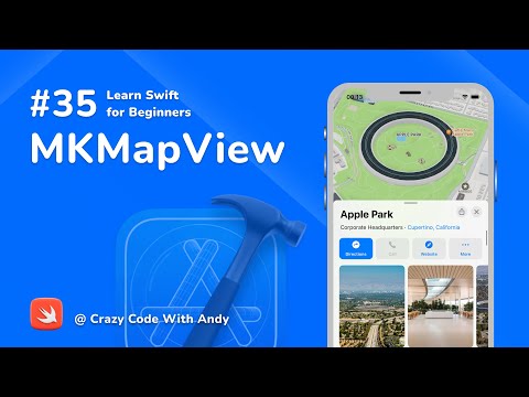 35. MKMapView in Swift - Learn Swift For Beginners