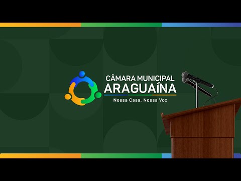 Sessão Ordinária 11/02- Câmara Municipal de Araguaina-TO
