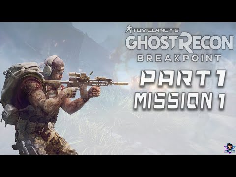 GHOST RECON BREAKPOINT Walkthrough Gameplay Part 1 - INTRO (FULL GAME)