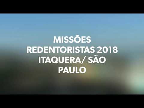MISSÕES REDENTORISTAS 2018 - ITAQUERA/SP