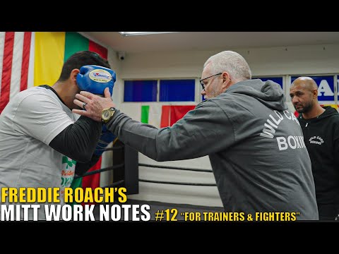 Freddie Roach's Mitt Work Notes #12 "For Trainers & Fighters"