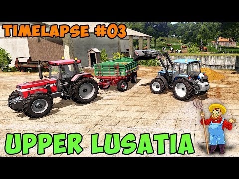 Farming simulator 17 | Upper Lusatia "Oberlausitz" with Seasons | Timelapse #03