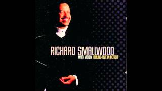 Richard Smallwood - Healing