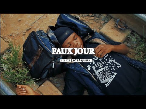 Faux Jour Shimi Calculer (Clip Officiel)