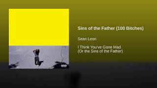 Sins of the Father (100 Bitches)