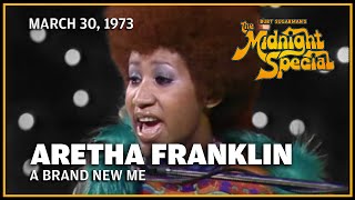 A Brand New Me - Aretha Franklin | The Midnight Special