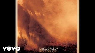 Kings Of Leon - Back Down South (Audio)