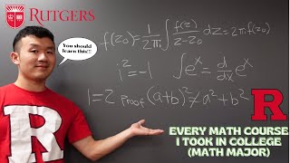 Every Math Course I Took At Rutgers (Math Major)