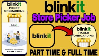 Download the video "How to join Blinkit Picker Job || Blinkit Picker onboarding Job || What is Blinkit Picker onboarding"