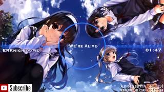 Nightcore - We&#39;re Alive - Stan SB (Fox Stevenson)