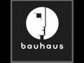 Bauhaus - The Three Shadows Part II 