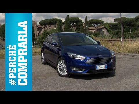 Ford Focus (2015) | Perchè comprarla... e perchè no