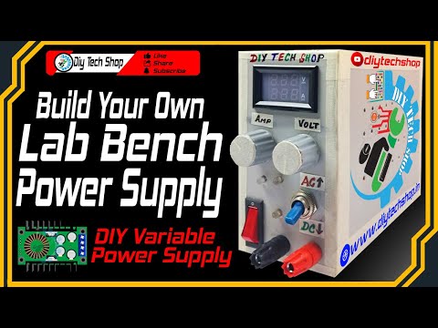How to make a Lab Bench Power Supply||Build your own DIY Variable Power Supply