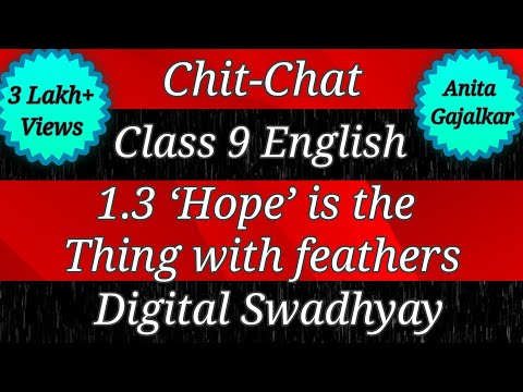 Chit-Chat and Margin questions Class 9 English 1.3 Hope is the thing with feathers । std 9th 1.3