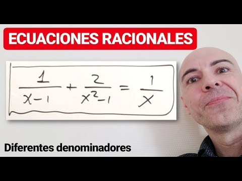 ECUACIONES RACIONALES CON DENOMINADORES DIFERENTES