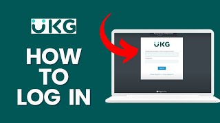 How to Login to Your Account on ukg Hr Sign in to ukg Hr Account on PC 2024