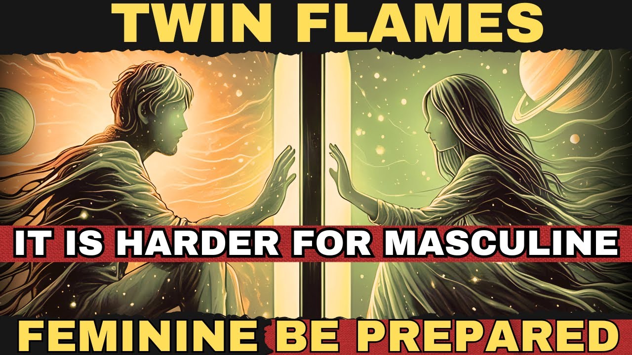 💥 The Twin Flame Journey Is Always Harder for the Masculine — Here’s Why