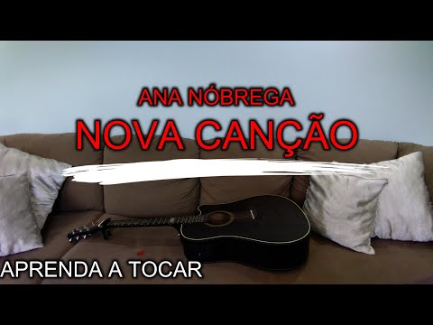Nova Canção - Ana Nóbrega