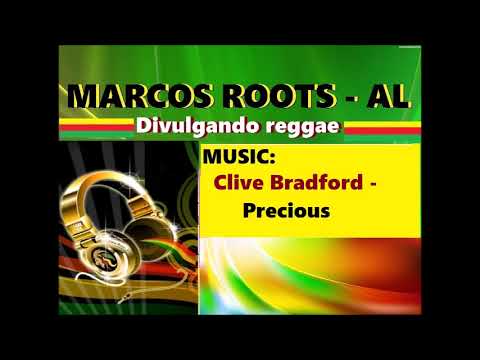 DIVULGANDO: Clive Bradford - Precious / MARCOS ROOTS - AL