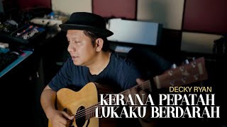 Download lagu Kerana Pepatah Lukaku Berdarah - Ukays Cover By Decky Ryan mp3