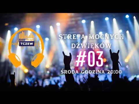 Strefa Mocnych Dźwięków odc.03