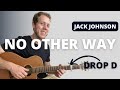 No Other Way - Jack Johnson Guitar Tutorial