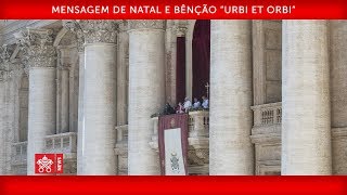 Mensagem Urbi et Orbi: "Que o Emmanuel seja luz para toda a humanidade ferida"