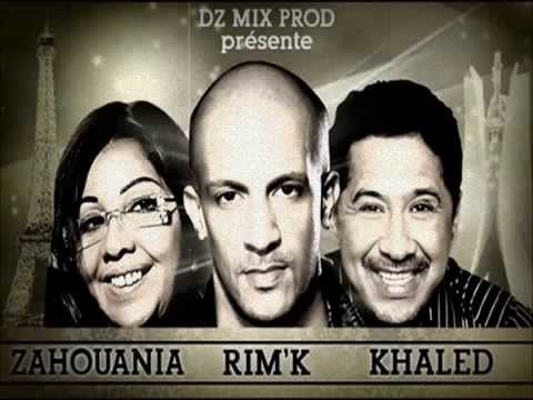 Cheb Khaled Feat Rim'k Et Zahouania ♫♫♫♫♫♫♫♫♫♫♫♫-El Barak 2013