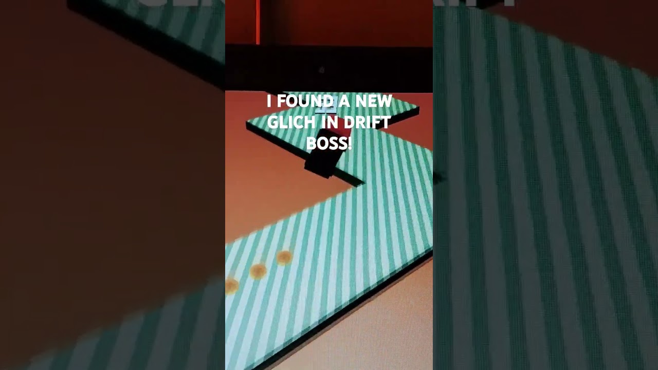 I found a new glitch in drift boss