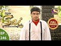 Mere Sai Ep 246 Full Episode 3rd September 2018
