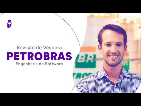 Revisão de Véspera Petrobras – Engenharia de Software