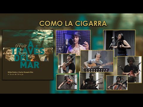 COMO LA CIGARRA - Nilda Godoy Cacho Hussein + Huub de Bruijn